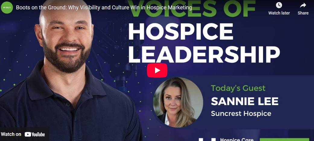 Boots on the Ground Hospice Growth with Sannie Lee